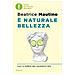 Beatrice Mautino - E Naturale Bellezza. Luci E Ombre Dei Cosmetici Bio - Foto miniatura 1