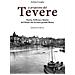 Stefano Caviglia - A proposito del Tevere. Storia, bellezza e futuro del fiume che ha fatto grande Roma - Foto miniatura 2