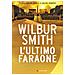 Wilbur Smith - L'ultimo Faraone - Foto miniatura 1