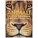 Holger Haag - Animali Della Savana. Gli Animali Selvaggi A Grandezza Naturale. Ediz. Illustrata - Foto miniatura 1