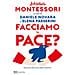 Maria Montessori - Facciamo La Pace? Educare Alla Cura Delle Relazioni - Foto miniatura 1