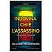 Claire Mcgowan - Indovina Chi È L'assassino - Foto miniatura 1
