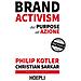 Philip Kotler - Brand activism. Dal purpose all'azione - Foto miniatura 1