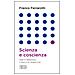Franco Ferrarotti - Scienza e coscienza. Verità personali e pratiche pubbliche - Foto miniatura 1