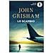 John Grisham - Lo scambio - Foto miniatura 1