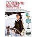 Varrone Terenzio - La Patente Nautica. Come Superare L'esame Per Il Comando Delle Imbarcazioni A Vela E A Motore, Entro E Oltre Le 12 Miglia, E Imparare A Navigare - Foto miniatura 1