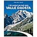 Stefano Ardito - I 50 sentieri più belli della Valle d'Aosta - Foto miniatura 1