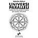 Valentino Bellucci - Universi Paralleli. L'esoterismo Nel Pensiero Di Leibniz Per Muoversi Nell'infinito - Foto miniatura 1