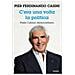 Pier Ferdinando Casini - C'era Un Volta La Politica. Parla L'ultimo Democristiano - Foto miniatura 1