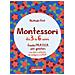Nathalie Petit - Montessori Dai 3 Ai 6 Anni. Guida Pratica Per Genitori Con Idee E Attività Da Svolgere A Casa - Foto miniatura 1