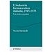 Nicola Martinelli - L'industria Farmaceutica Italiana, 1945-1978. Una Storia Economica - Foto miniatura 1