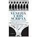Alberto Toso Fei, Desi Marangon - Venezia Urbs Scripta. Scritture Effimere, Segni Curiosi, Voci Dai Margini. I Graffiti Come Fonte Per Una Storia Dal Basso - Foto miniatura 2