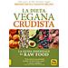 Brenda Davis / Vesanto Melina - La Dieta Vegana Crudista  - Foto miniatura 1