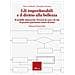Giusi Lombardo - Gli imperdonabili e il diritto alla bellezza. Il modello Spinazzola. Percorsi di cura e di vita di pazienti psichiatrici autori di reato - Foto miniatura 1