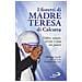 José L. González Balado - I fioretti di madre Teresa di Calcutta. Vedere, amare, servire Cristo nei poveri - Foto miniatura 2