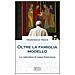 Francesco Pesce - Oltre la famiglia modello. Le catechesi di papa Francesco - Foto miniatura 1