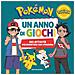 Pokémon. Un Anno Di Giochi. 365 Attività Per Divertirsi Con I Pokémon. Ediz. A Colori - Foto miniatura 1