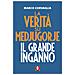 Marco Corvaglia - La Verita' Su Medjugorje. Il Grande Inganno - Disponibile dal 23/08/2018 - Foto miniatura 1