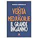 Marco Corvaglia - La Verita' Su Medjugorje. Il Grande Inganno - Disponibile dal 23/08/2018 - Foto miniatura 2