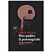 Chris Offutt - Mio Padre, Il Pornografo - Foto miniatura 3