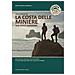 Lino Cianciotto - La Costa Delle Miniere. Sud-ovest Sardegna. Ediz. Plus - Foto miniatura 1