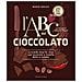 Mario Grazia - L'ABC del cioccolato. La scuola step by step con tecniche e ricette dolci e salate - Foto miniatura 1
