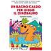 Raffaella Bolaffio - Un Bagno Caldo Per Diego Il Dinosauro. Stampatello Maiuscolo. Ediz. A Colori - Foto miniatura 2