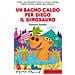Raffaella Bolaffio - Un Bagno Caldo Per Diego Il Dinosauro. Stampatello Maiuscolo. Ediz. A Colori - Foto miniatura 1
