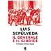 Luis Sepúlveda - Il generale e il giudice - Foto miniatura 1