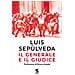 Luis Sepúlveda - Il generale e il giudice - Foto miniatura 3