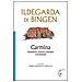 Ildegarda di Bingen (santa) - Carmina. Symphonia harmonie celestium revelationum - Foto miniatura 1