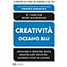 W. Chan Kim - Creatività Oceano blu. Innovare e crescere senza smantellare industrie, aziende e posti di lavoro - Foto miniatura 1