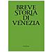 Rinaldo Fulin - Breve storia di Venezia - Foto miniatura 2