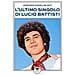Adriano Angelini Sut - L'ultimo Singolo Di Lucio Battisti - Foto miniatura 1