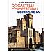 Elena Percivaldi - 35 castelli imperdibili. Lombardia - Foto miniatura 1