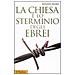 Renato Moro - La Chiesa e lo sterminio degli ebrei - Foto miniatura 1