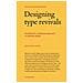Riccardo Olocco - Designing type revivals. Handbook for a historical approach to typeface design - Foto miniatura 1
