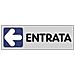 Cartello Adesivo Entrata 15x5 Cm - Foto miniatura 1
