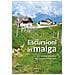 Ennio Poletti - Escursioni In Malga. 16 Itinerari Prealpini Dal Grappa Al Cansiglio - Foto miniatura 1