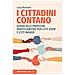 Luca Montani - I Cittadini Contano. Guida Alle Pratiche Partecipative Per City User E City Maker - Foto miniatura 1