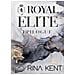 Rina Kent - Royal elite epilogue. Ediz. italiana - Foto miniatura 1