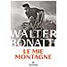 Walter Bonatti - Le Mie Montagne - Foto miniatura 2