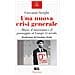 Giovanni Arrighi - Una Nuova Crisi Generale. Marx, Il Marxismo E Il Passaggio Al Lungo Xx Secolo - Foto miniatura 2