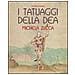 Michela Zucca - I tatuaggi della Dea - Foto miniatura 2