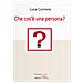 Luca Curione - Che cos'è una persona? - Foto miniatura 1