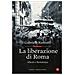 Gabriele Ranzato - La Liberazione Di Roma. Alleati E Resistenza - Foto miniatura 1