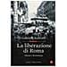 Gabriele Ranzato - La Liberazione Di Roma. Alleati E Resistenza - Foto miniatura 2