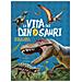 Gisela Socolovsky - La Vita Dei Dinosauri. Scopri Gli Animali Più Impressionanti - Foto miniatura 2