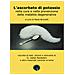Paolo Brunetti - L'ascorbato di potassio nella cura e nella prevenzione delle malattie generative. raccolta di testi, articoli e interventi di G. Valsè Pantellini e altro materiale inerente al tema - Foto miniatura 1