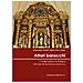 Alessandra Pasolini - Altari barocchi. L’intaglio ligneo in Sardegna dal Tardo Rinascimento al Barocco. Ediz. illustrata - Foto miniatura 1